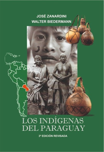 Esta noche se lanza el libro “Los indígenas del Paraguay” de Walter Biederman