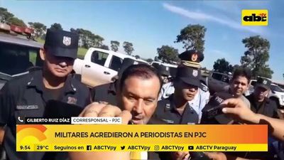 Militares agredieron a periodistas en PJC