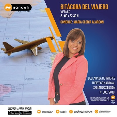Bitácora del Viajero con María Gloria Alarcón