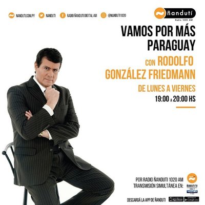 Vamos por más Paraguay con la conducción de Rodolfo González Friedmann