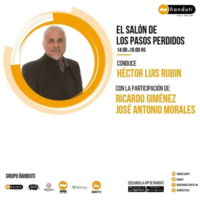 El Salón de los Pasos Perdidos con Luis Rubin, José Antonio, Sofía Alonzo y El Arqui